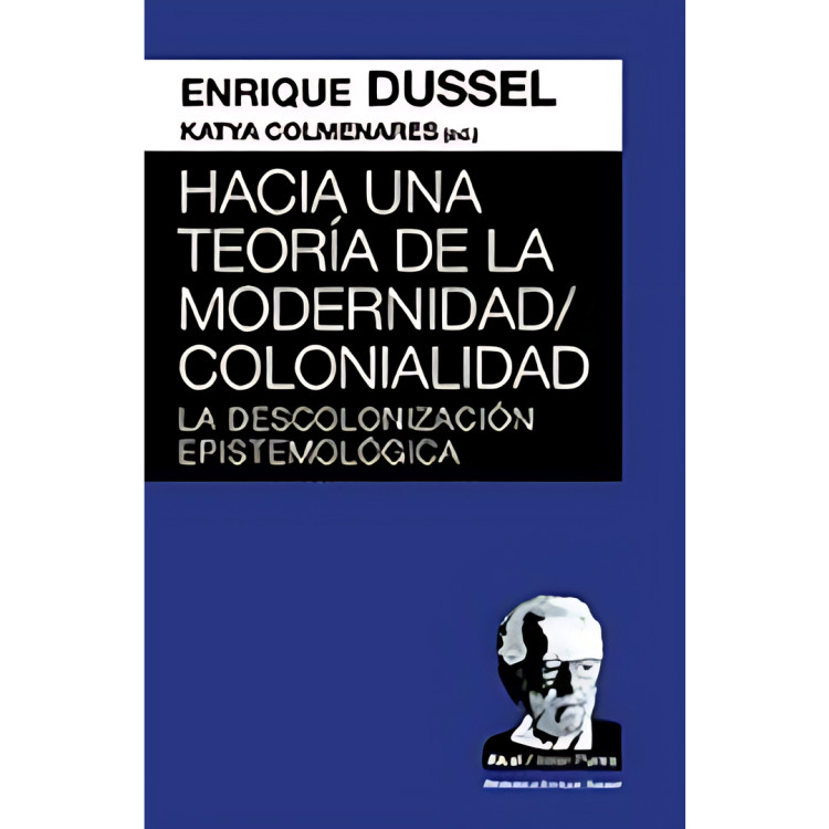 HACIA UNA TEORIA DE LA MODERN/COLONI