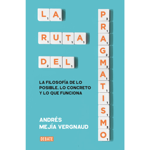 RUTA DEL PRAGMATISMO LA