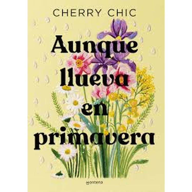 AUNQUE LLUEVA EN PRIMAVERA