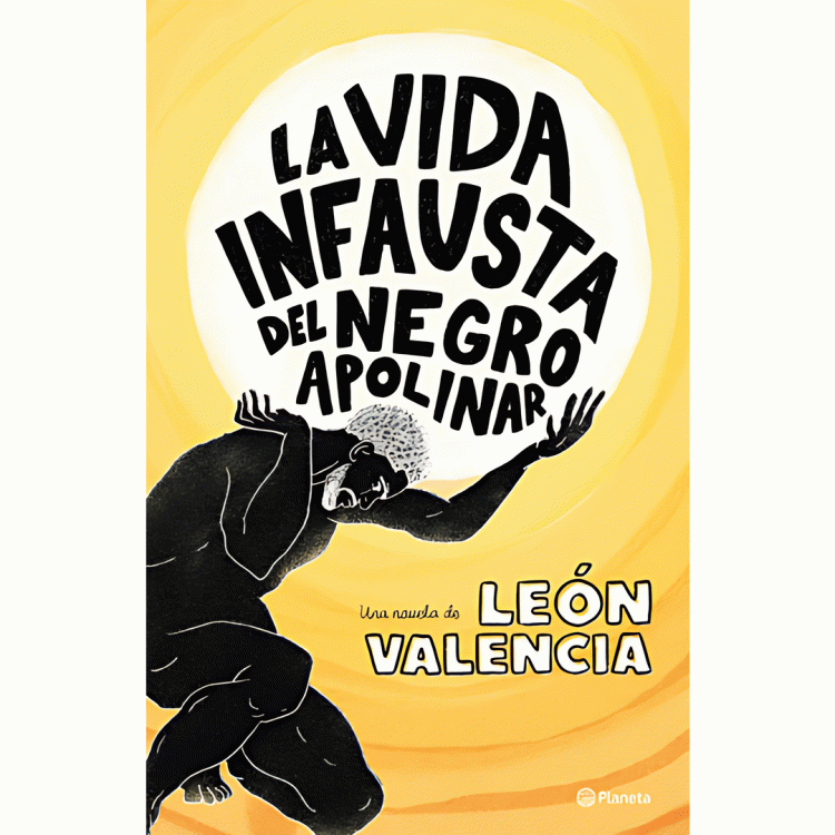 VIDA INFAUSTA DEL NEGRO APOLINAR