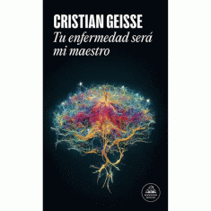 TU ENFERMEDAD SERA MI MAESTRO