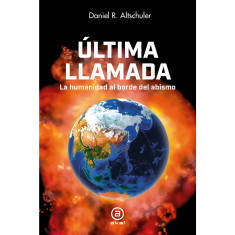 ULTIMA LLAMADA HUMANIDAD AL BORDE