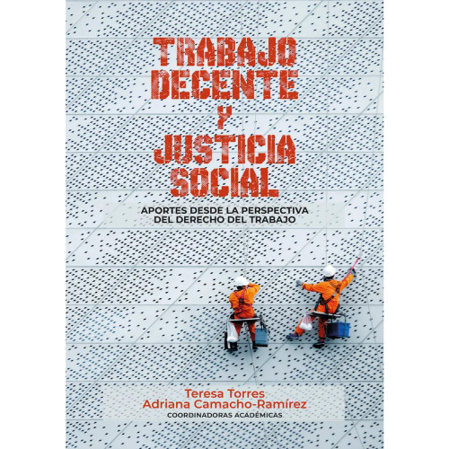 TRABAJO DECENTE Y JUSTICIA SOCIAL