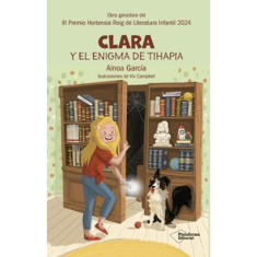 CLARA Y EL ENIGMA DE TIHAPIA