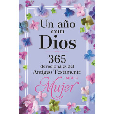 AÑO CON DIOS EN EL ANTIGUO TESTAMENT UN