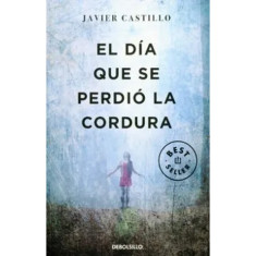 DIA QUE SE PERDIO LA CORDURA EL.