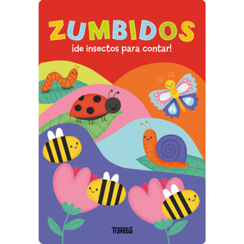 ZUMBIDOS ¡DE INSECTOS PARA CONTAR!