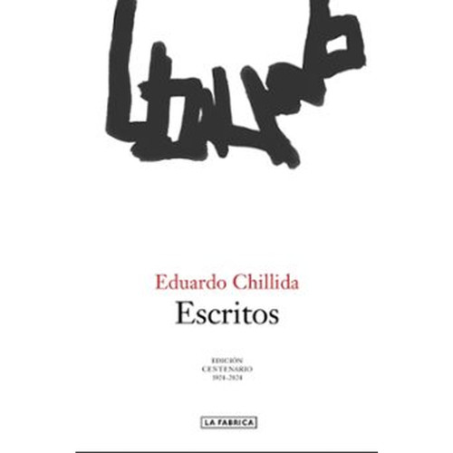 ESCRITOS. EDUARDO CHILLIDA