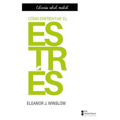 CÓMO ENFRENTAR EL ESTRÉS