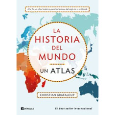 HISTORIA DEL MUNDO. UN ATLAS