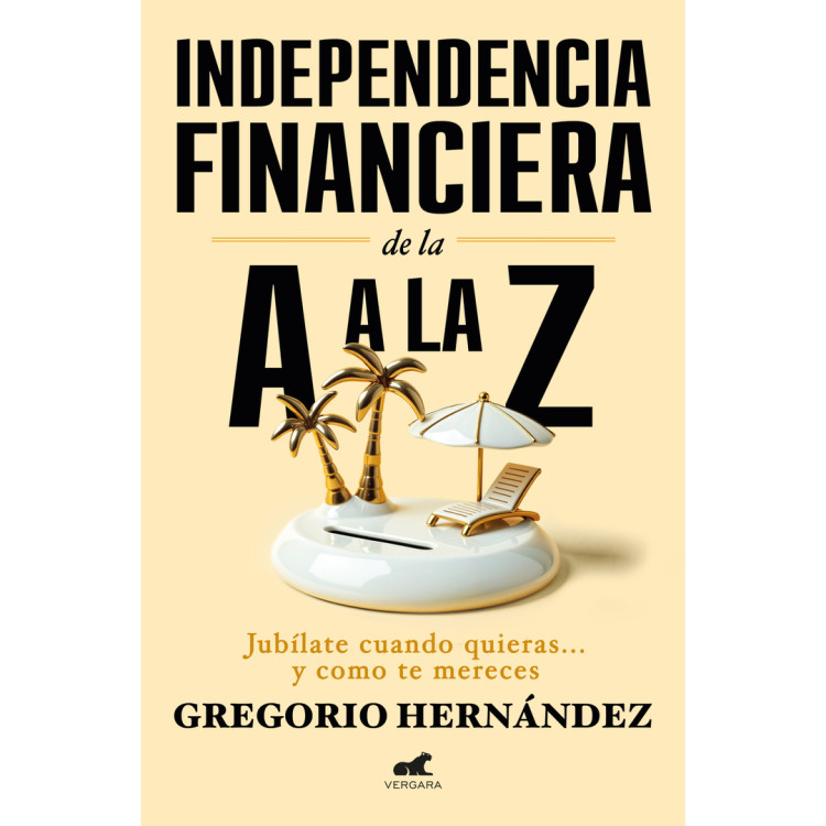 INDEPENDENCIA FINANCIERA DE LA A A LA Z