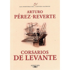 CORSARIOS DE LEVANTE (ALATRISTE 6)