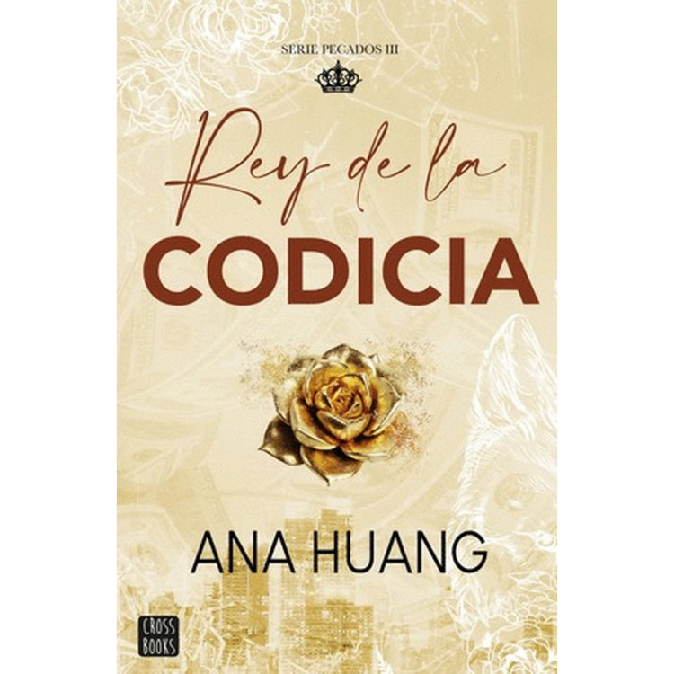 PECADOS 3. REY DE LA CODICIA