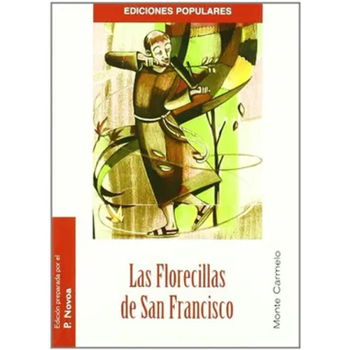 FLORECILLAS DE SAN FRANCISCO LAS