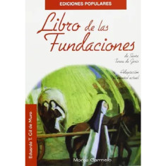 LIBRO DE LAS FUNDACIONES DE STA TERESA
