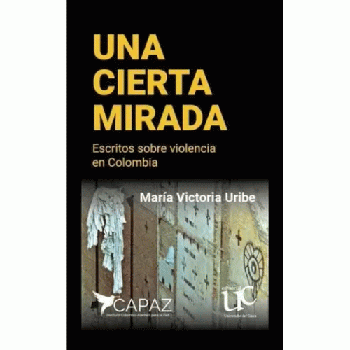 UNA CIERTA MIRADA ESCRITOS SOBRE VIOL