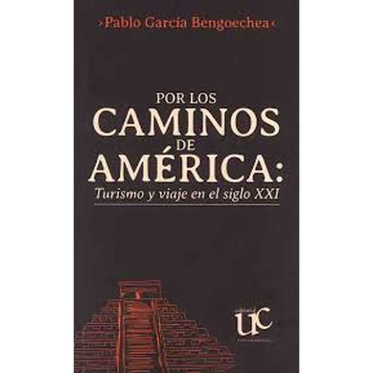 POR LOS CAMINOS DE AMERICA TURISMO