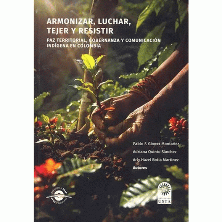 ARMONIZAR LUCHAR TEJER Y RESISTIR