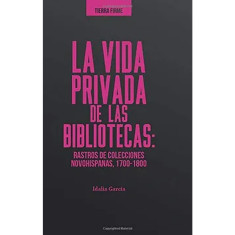 VIDA PRIVADA DE LAS BIBLIOTECAS
