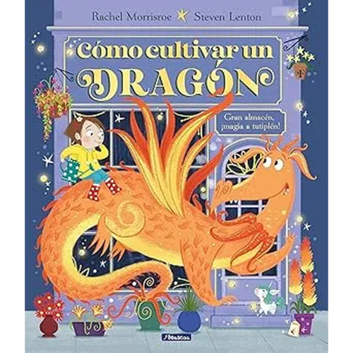 COMO CULTIVAR UN DRAGON