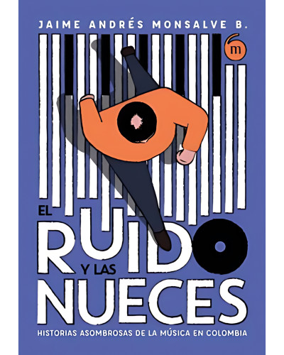 RUIDO Y LAS NUECES HISTORIAS ASOMBROSAS