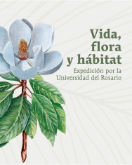 VIDA FLORA Y HABITAT EXPEDICION U ROSAR