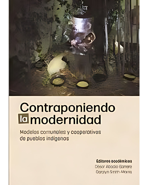 CONTRAPONIENDO LA MODERNIDAD