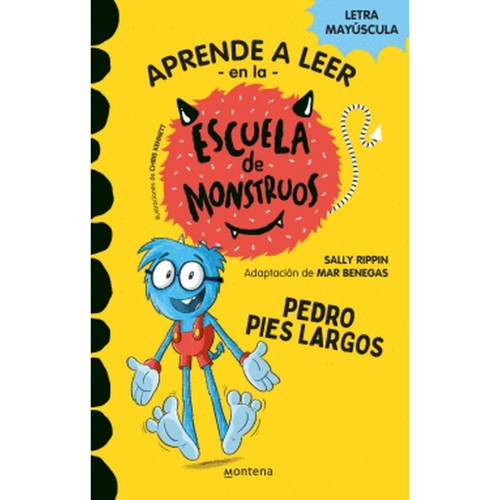 ESCUELA DE MONSTRUOS 4 PEDRO PIES LARGO