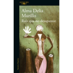 RAIZ QUE NO DESAPARECE