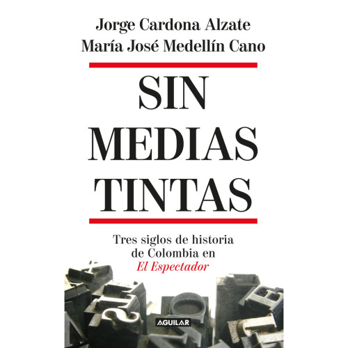SIN MEDIAS TINTAS