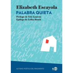 PALABRA QUIETA AUTISMO POETICA