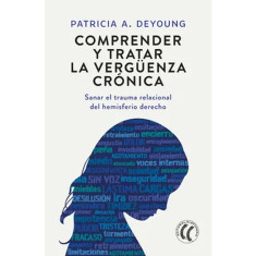 COMPRENDER Y TRATAR LA VERGÜENZA CRÓNICA