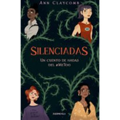 SILENCIADAS UN CUENTO DE HADAS #METOO