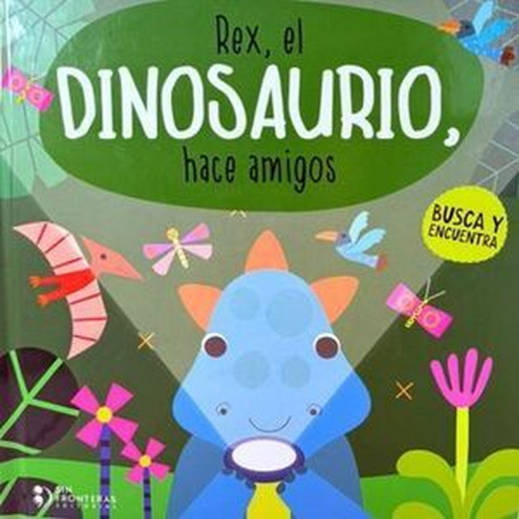 REX EL  DINOSAURIO HACE AMIGOS