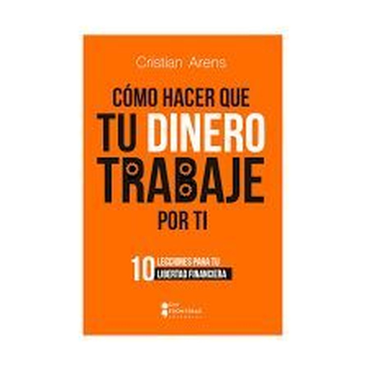 COMO HACER QUE TU DINERO TRABAJE POR TI