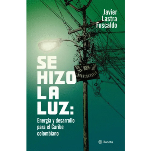 SE HIZO LA LUZ