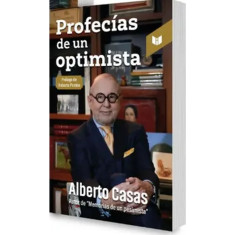 PROFECIAS DE UN OPTIMISTA