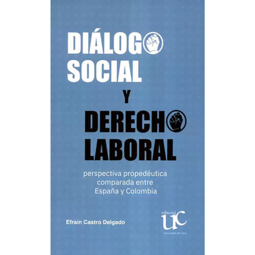 DIALOGO SOCIAL Y DERECHO LABORAL