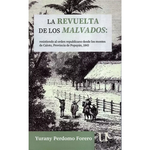 REVUELTA DE LOS MALVADOS