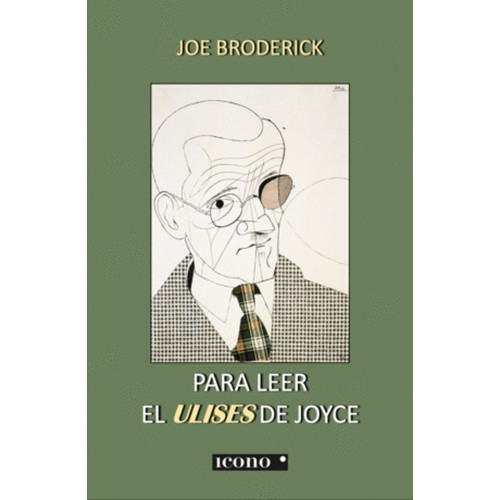 PARA LEER EL ULISES DE JOYCE
