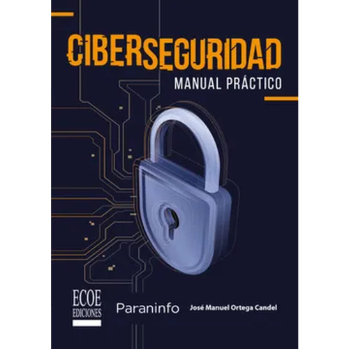 CIBERSEGURIDAD MANUAL PRACTICO