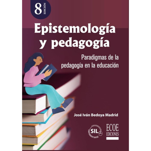 EPISTEMOLOGIA Y PEDAGOGIA 8ED