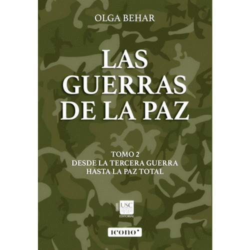 LAS GUERRAS DE LA PAZ T 2