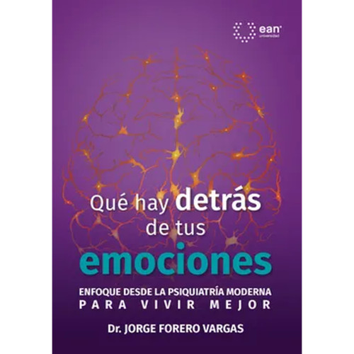 QUE HAY DETRÁS DE TUS EMOCIONES