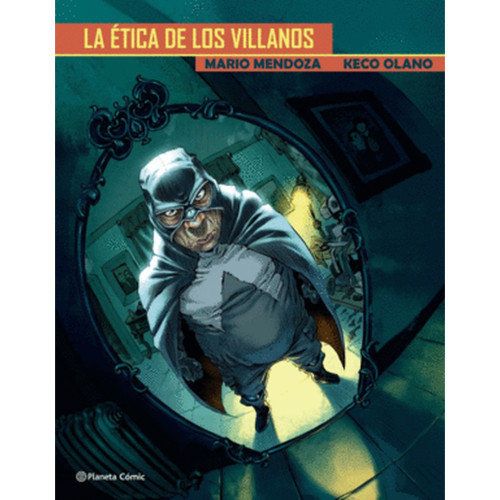 ÉTICA DE LOS VILLANOS
