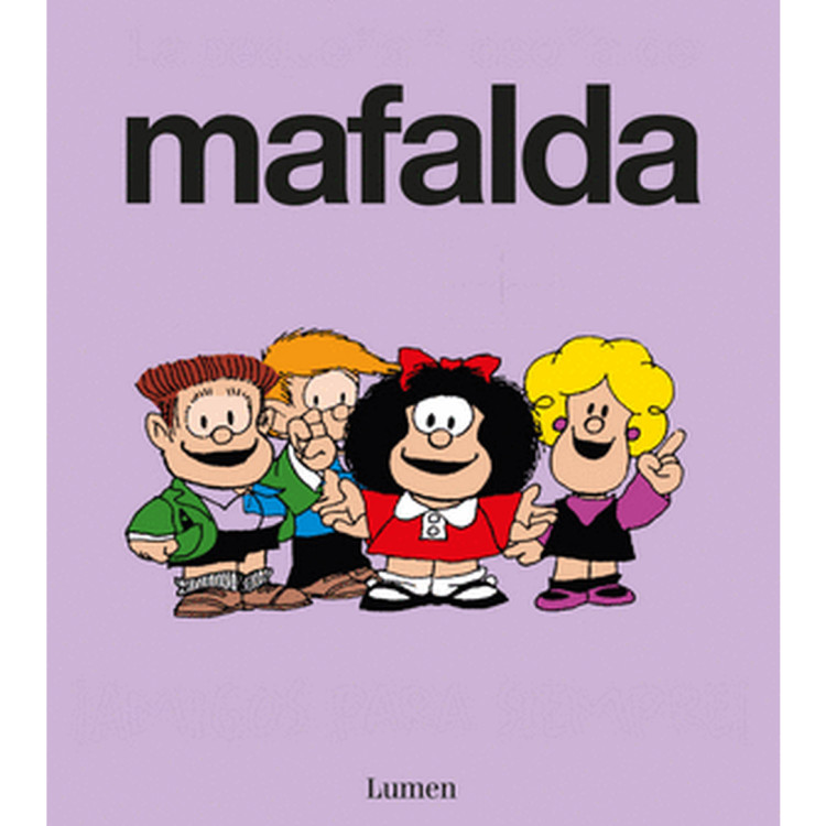 MAFALDA¡AMIGOS PARA SIEMPRE!