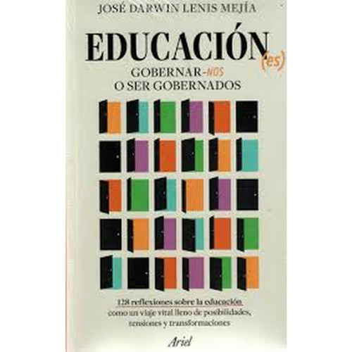 EDUCACIÓN ES GOBERNARNOS SER GOBERNADOS