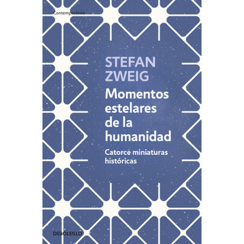 MOMENTOS ESTELARES DE LA HUMANIDA