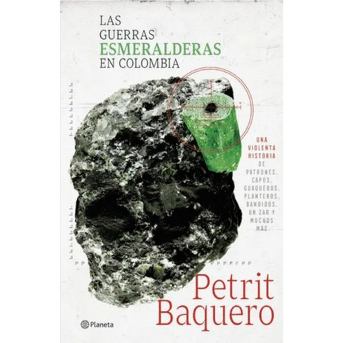 GUERRAS ESMERALDERAS EN COLOMBIA