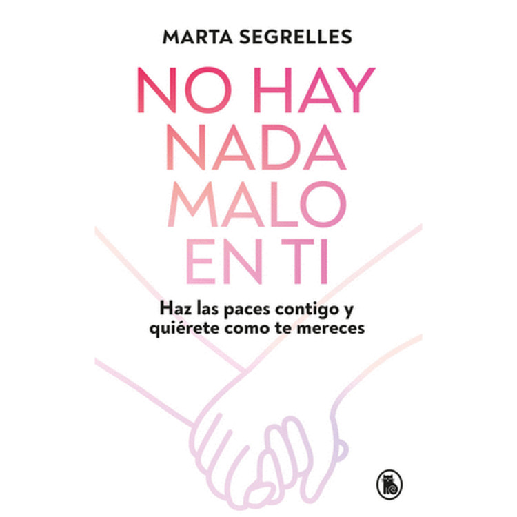 NO HAY NADA MALO EN TI